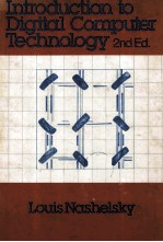 INTRODUCTION TO DIGITAL COMPUTER TECHNOLOGY，SECOND EDITION