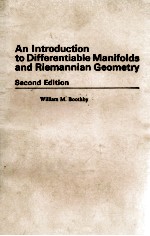 AN INTRODUCTION TO DIFFERENTIABLE MANIFOLDS AND RIEMANNIAN GEOMETRY SECOND EDITION