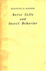 NERVE CELLS AND INSECT BEHAVIOR