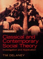 Classical And Contemporary Social Theory Investigation And Application