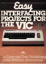 EASY INTERFACING PROJECTS FOR THE VIC 20