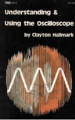 UNDERSTANDING & USING THE OSCILLOSCOPE