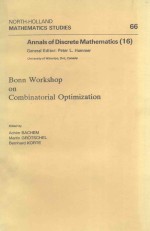 NORTH-HOLLAND MATHEMATICS STUDIES 66: ANNALS OF DISCRETE MATHEMATICS (16) BONN WORKSHOP ON COMBINATO