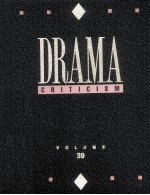 DRAMA CRITICISM VOLUME 39