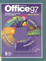 Microsoft Office 97:Introductory Concepts and Techniques Brief Edition