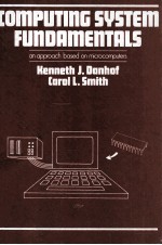 COMPUTING SYSTEM FUNDAMENTALS An Approach Based on Microcomputers