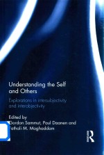 Understanding the Self and Others Explorations in Intersubjectivity and Interobjuectivity