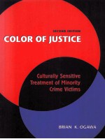 COLOR OF JUSTICE SECOND EDITION