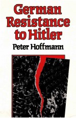 GERMAN RESISTANCE TO HITLER