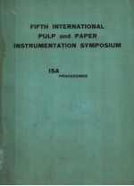 PROCEEDINGS OF THE FIFTH INTERNATIONAL PULP AND PAPER INSTRUMENTATION SYMPOSIUM