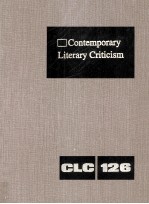 Contemporary Literary Criticism Volume 126