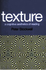 Texture A Cognitive Aesthetics of Reading