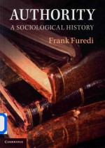 Authority A Sociological History