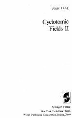 GRADUATE TEXTS IN MATHEMATICS 69: SERGE LANG CYCLOTOMIC FIELDS II