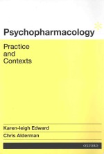 Psychopharmacology practice and contexts