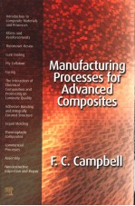 MANUFACTURING PROCESSES FOR ADVANCED COMPOSITES