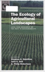 The Ecology of Agricultural Landscapes Long-Term Research on the Path to Sustainabiliy