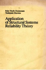 APPLICATION OF STRUCTURAL SYSTEMS RELIABILITY THEORY