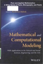 Mathematical and Computational Modeling With Applications in Natural and Social Sciences