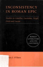 INCONSISTENCY IN ROMAN EPIC Studies in Catullus