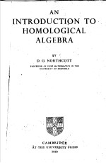 AN INTRODUCTION TO HOMOLOGICAL ALGEBRA