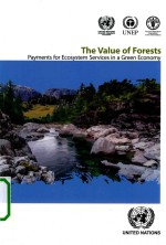 The Value of Forests Payments for Ecosystem Services in a Green Economy 34