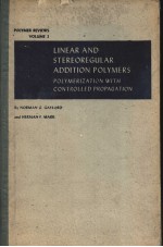 LINEAR AND STEREOREGULAR ADDITION POLYMERS:POLYMERIZATION WITH CONTROLLED PROPAGATION