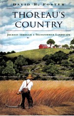 THOREAU’S COUNTRY:JOURNEY THROUGH A TRANSFORMED LANDSCAPE