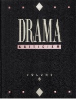 DRAMA CRITICISM VOLUME 6