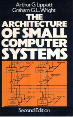 The Architecture of Small Computer Systems Second Edition