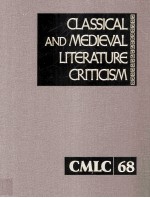 CLASSICAL AND MEDIEVAL LITERATURE CRITICISM Volume 68