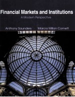 FINANCIAL MARKETS AND INSTITUTIONS:A MODERN PERSPECTIVE SECOND EDITION