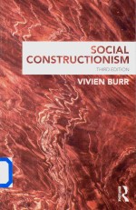 Social Constructionism Third Edition