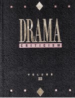 DRAMA CRITICISM VOLUME 22