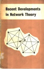 RECENT DEVELOPMENTS IN NETWORK THEORY