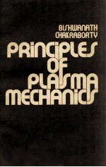 PRINCIPLES OF PLASMA MECHANICS