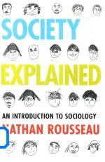 Society Explained An Introduction to Sociology