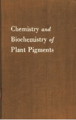 CHEMISTRY AND BIOCHEMISTRY OF PLANT PIGMENTS