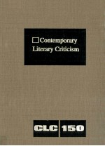 Contemporary Literary Criticism Volume 150