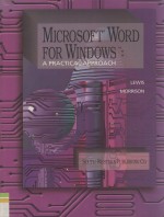 Microsoft R Word For Windows TM:A Practical Approach