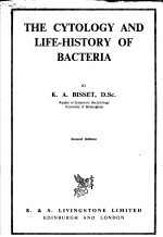 THE CYTOLOGY AND LIFEHISTORY OF BACTERIA