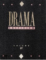 DRAMA CRITICISM VOLUME 27