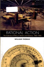 Rational action the sciences of policy in Britain and America