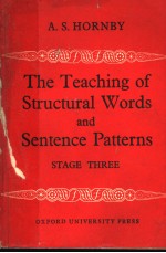 THE TEACHING OF STRUCTURAL WORDS AND SENTENCE PATTERNS