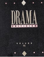 DRAMA CRITICISM VOLUME 11