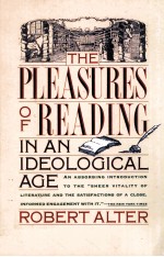 The Pleasures of Reading IN AN IDEOLOGICAL AGE