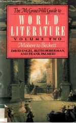 The McGraw-Hill Guide to WORLD LITERATURE Volume Two Moliere to Beckett