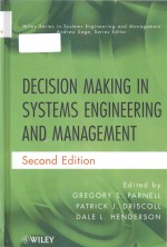 Decision Making in Systems Engineering and Management Second Edition