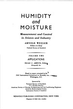 HUMIDITY AND MOISTURE MEASUREMENT AND CONTROL IN SCIENCE AND INDUSTRY ARNOLD WEXLER VOLUME TWO