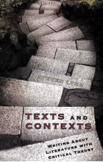 TEXTS AND CONTEXTS Writing About Literature with Critical Theory Fifth Edition